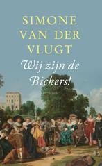 Wij zijn de Bickers! 9789044637588 Simone van der Vlugt, Verzenden, Zo goed als nieuw, Simone van der Vlugt