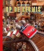 Op de kermis / Het Muizenhuis 9789047620969 Karina Schaapman, Boeken, Kinderboeken | Kleuters, Verzenden, Zo goed als nieuw, Karina Schaapman