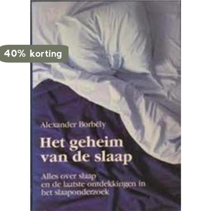 Geheim van de slaap 9789063252311 Borbely, Boeken, Psychologie, Gelezen, Verzenden