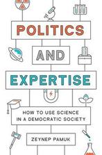 9780691218939 Politics and Expertise | Tweedehands, Verzenden, Zo goed als nieuw, Zeynep Pamuk