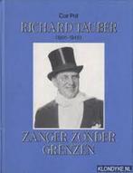 Richard tauber zanger zonder grenzen 9789071802072 Pot, Verzenden, Gelezen, Pot