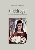9789465260068 Kinddrager Elisabeth Portia Van Stekelenburg, Verzenden, Nieuw, Elisabeth Portia Van Stekelenburg