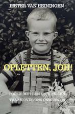Opletten, joh! 9789403708126 Pieter van Heiningen, Verzenden, Zo goed als nieuw, Pieter van Heiningen