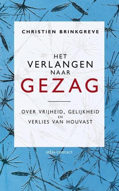 Het verlangen naar gezag | 9789045022307 | Christien, Boeken, Wetenschap, Zo goed als nieuw