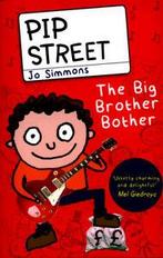 Pip Street: The big brother bother by Jo Simmons (Paperback), Gelezen, Jo Simmons, Verzenden