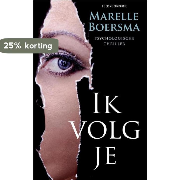 Ik volg je / Crème de la crime 9789461090959 Marelle Boersma, Boeken, Thrillers, Zo goed als nieuw, Verzenden