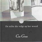 De stilte die volgt op het woord 9789062656295 C. Gout, Verzenden, Gelezen, C. Gout