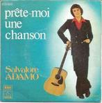 vinyl single 7 inch - Salvatore Adamo - PrÃ¨te-Moi Une Ch., Zo goed als nieuw, Verzenden