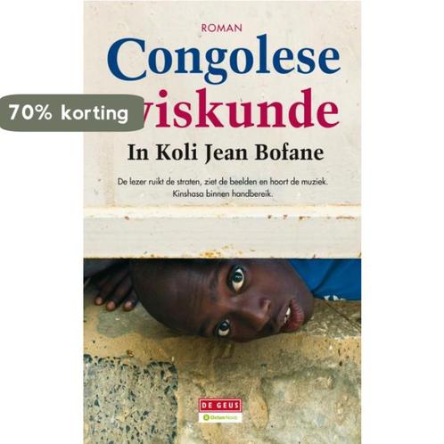 Congolese wiskunde 9789044516173 In Koli Jean Bofane, Boeken, Romans, Zo goed als nieuw, Verzenden