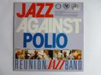 Reunion Jazz Band - Jazz against Polio (LP), Cd's en Dvd's, Vinyl | Jazz en Blues, Verzenden, Nieuw in verpakking