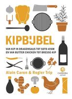 9789048863723 Kookbijbels - Kipbijbel | Tweedehands, Verzenden, Zo goed als nieuw, Alain Caron