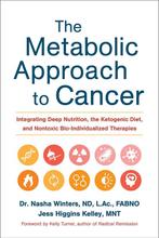 9781603586863 The Metabolic Approach to Cancer, Verzenden, Nieuw, Nasha Winters