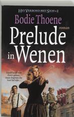 Prelude in Wenen 9789060676493 B. Thoene, Boeken, Verzenden, Gelezen, B. Thoene