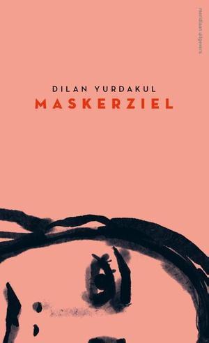 Maskerziel |  NIEUW | Yurdakul, Dilan | 9789493169999, Boeken, Literatuur, Nieuw, Ophalen of Verzenden