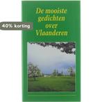 De mooiste gedichten over Vlaanderen 9789024278800, Verzenden, Zo goed als nieuw, Sipke van der Land