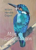 Mijn ijsvogeldagen 9789079399970 Willem Hendrik Gispen, Boeken, Verzenden, Zo goed als nieuw, Willem Hendrik Gispen
