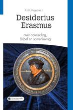 Desiderius Erasmus over opvoeding, Bijbel en samenleving /, Verzenden, Zo goed als nieuw