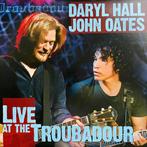 LP gebruikt - Daryl Hall John Oates - Live At The Troubadour, Verzenden, Zo goed als nieuw