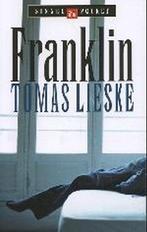 Franklin 9789041300430 Tomas Lieske, Gelezen, Tomas Lieske, Verzenden
