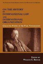 On the History of International Law and Interna. Butler, E.., Boeken, Biografieën, Butler, William E., Zo goed als nieuw, Verzenden