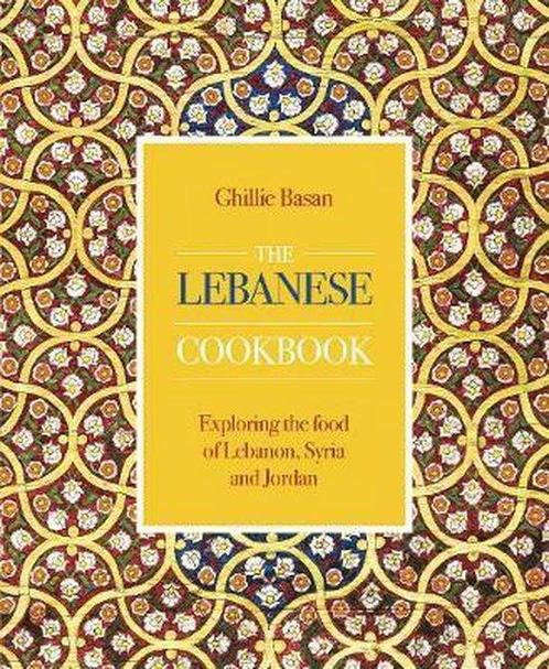 9780754834694 The Lebanese Cookbook Exploring the food of..., Boeken, Kookboeken, Nieuw, Verzenden