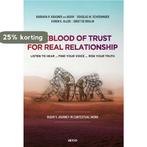 Lifeblood of trust for real relationship 9789492398321, Verzenden, Zo goed als nieuw, Barbara R. Krasner aka Budir