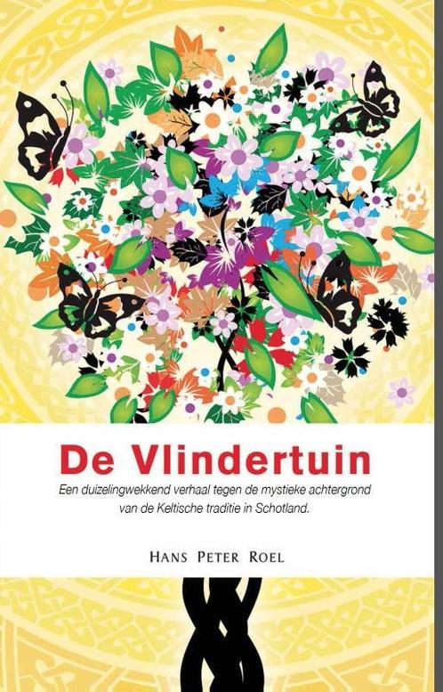 De vlindertuin 9789079677221 Hans Peter Roel, Boeken, Romans, Gelezen, Verzenden