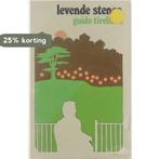 Levende stenen 9789063061531 Guido Tireliren, Boeken, Verzenden, Gelezen, Guido Tireliren