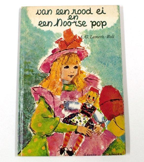 Van een rood ei en een Noorse pop 9789026643972 Lameris Bolt, Boeken, Overige Boeken, Gelezen, Verzenden