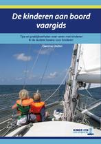 De kinderen aan boord vaargids 9789081668019 Gemma Drohm, Verzenden, Gelezen, Gemma Drohm