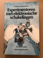 Kluwer - Experimenteren met elektronische schakelingen, Boeken, Techniek, Ophalen of Verzenden, Gelezen, Elektrotechniek