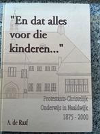 En dat alles voor de kinderen (Naaldwijk), Boeken, Verzenden, Arie de Raaf, 20e eeuw of later, Gelezen