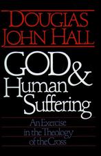 God & Human Suffering 9780806623146 Douglas John Hall, Boeken, Gelezen, Douglas John Hall, Verzenden