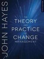 The Theory and Practice of Change Management 9781352001235, Boeken, Verzenden, Zo goed als nieuw