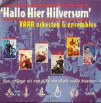 cd - Various - Hallo Hier Hilversum (Vara Orkesten &amp;..., Verzenden, Zo goed als nieuw