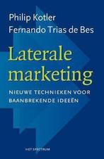 Laterale Marketing 9789027493774 Philip Kotler, Boeken, Gelezen, Philip Kotler, Fernando Trias De Bes, Verzenden