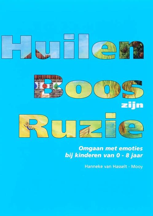 Huilen, boos zijn, ruzie 9789066658936 H. van Hasselt-Mooy, Boeken, Studieboeken en Cursussen, Zo goed als nieuw, Verzenden