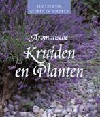 Aromatische kruiden en planten / Een tuin vol geuren en, Boeken, Verzenden, Gelezen, M.-H. Loaec