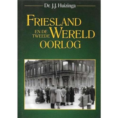 Friesland en de Tweede Wereldoorlog 9789033014628, Boeken, Geschiedenis | Wereld, Zo goed als nieuw, Verzenden