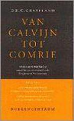 III Van Calvijn tot Comrie 9789023903949 C. Graafland, Boeken, Verzenden, Gelezen, C. Graafland