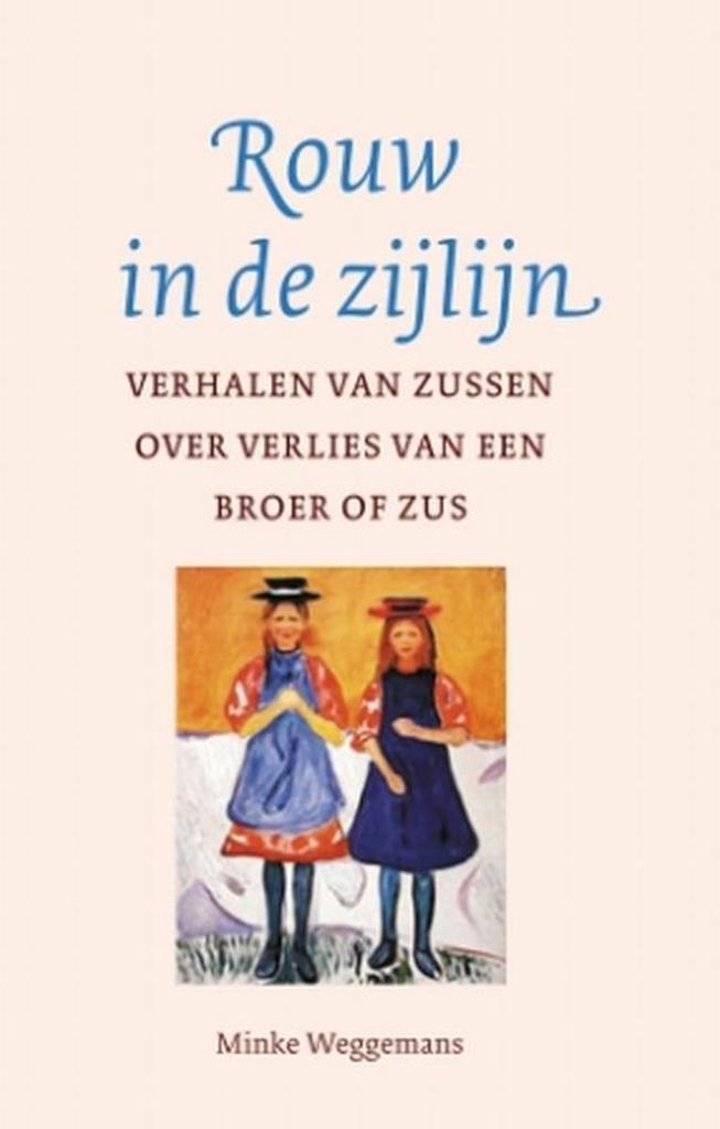 Rouw in de zijlijn 9789043515832 Minke Weggemans, Boeken, Politiek en Maatschappij, Gelezen, Verzenden