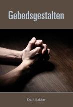 GEBEDSGESTALTEN 9789033605109 F. Bakker, Verzenden, Gelezen, F. Bakker