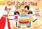 Sint in de stad 9789081924665 Mireille De Vries-Numbi, Boeken, Kinderboeken | Kleuters, Verzenden, Zo goed als nieuw, Mireille De Vries-Numbi