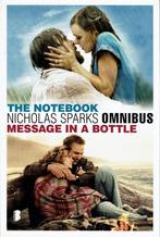 Nicolas Sparks omnibus; The notebook, message in a bottle, Verzenden, Zo goed als nieuw, Nicholas Sparks