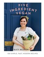 Five Ingredient Vegan 9781787134317 Katy Beskow, Verzenden, Gelezen, Katy Beskow