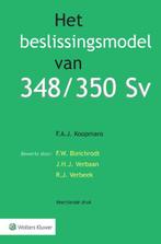 Het beslissingsmodel van 348/350, 9789013163537, Verzenden, Zo goed als nieuw, Studieboeken