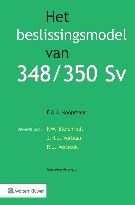 Het beslissingsmodel van 348/350, 9789013163537, Boeken, Studieboeken en Cursussen, Zo goed als nieuw, Verzenden