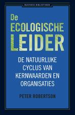 De ecologische leider / Business bibliotheek 9789047004806, Boeken, Verzenden, Gelezen, Peter Robertson