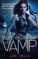 Blue-Blooded Vamp 9780356500751 Jaye Wells, Boeken, Verzenden, Gelezen, Jaye Wells