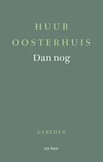 Dan nog (9789025913243, Huub Oosterhuis), Verzenden, Nieuw
